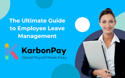 The Ultimate Guide to Employee Leave Management: Boosting Efficiency with Karbonpay